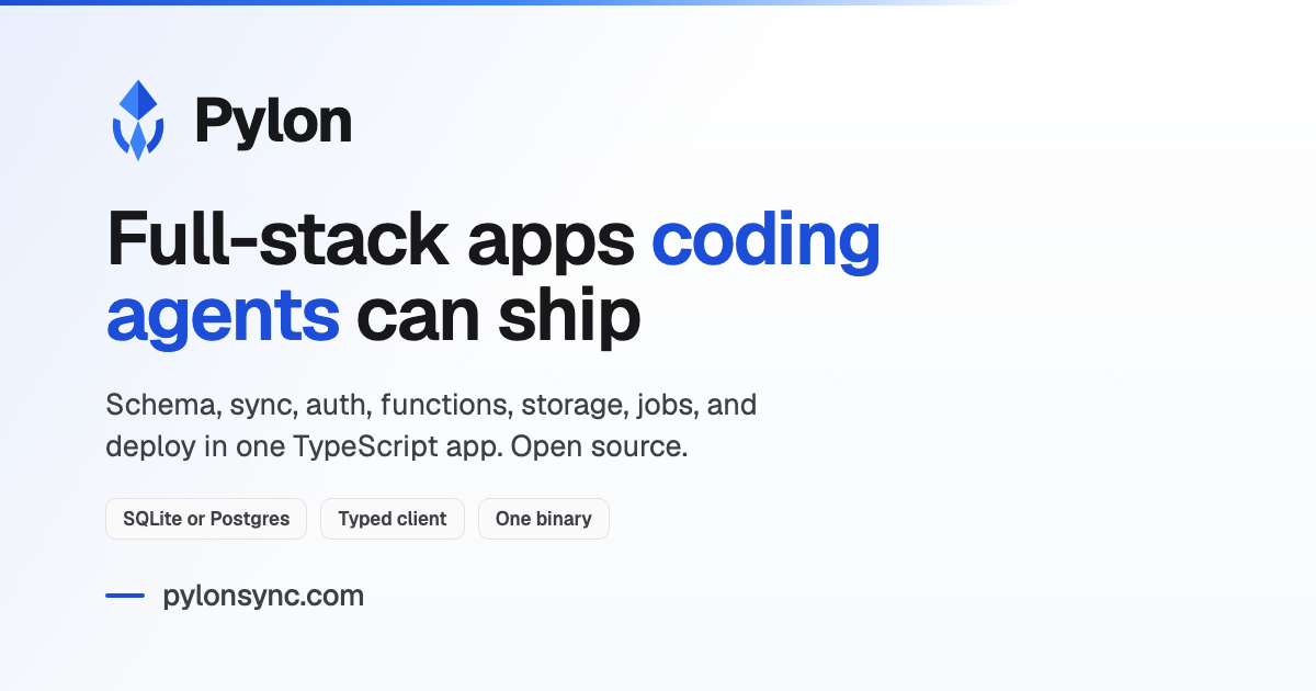 Show HN: Pylon Sync, an agent-first full-stack realtime framework